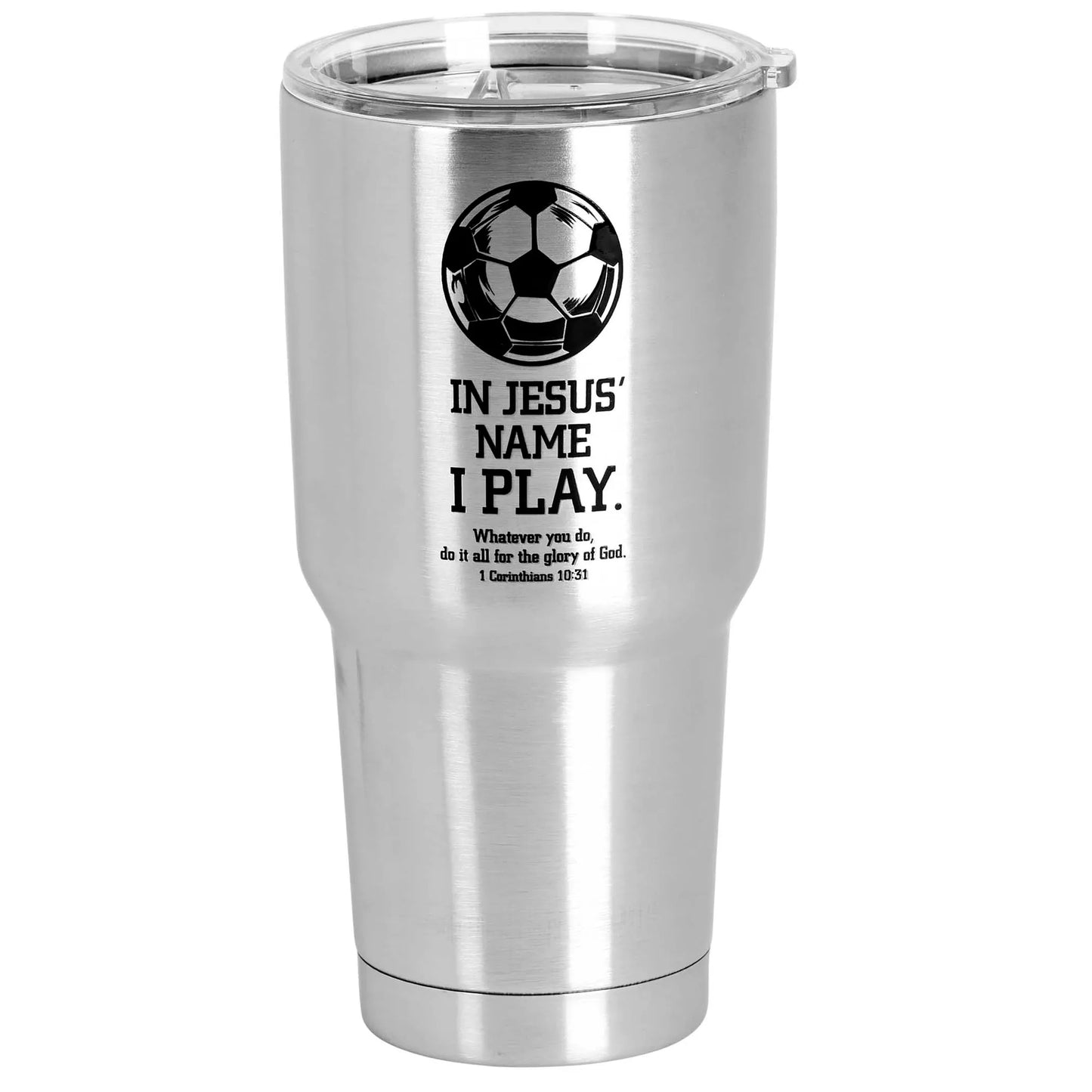 Tumbler Soccer In Jesus Name I Play