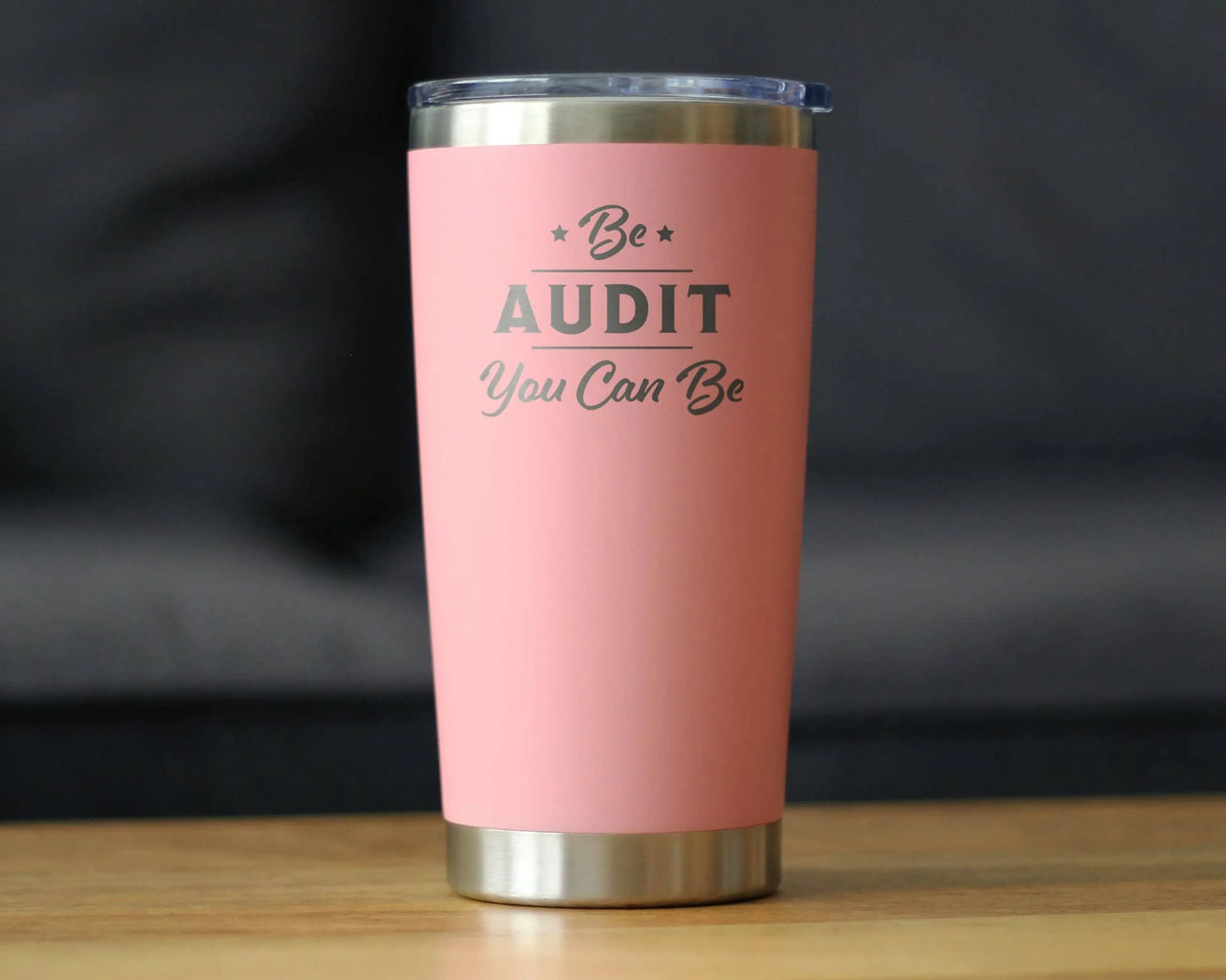 Audit You Can Be Insulated Travel Tumbler - Accounting Gifts