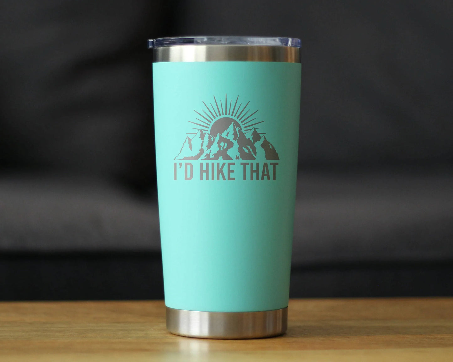 I'd Hike That Insulated Travel Tumbler - Hiking Gifts Gifts