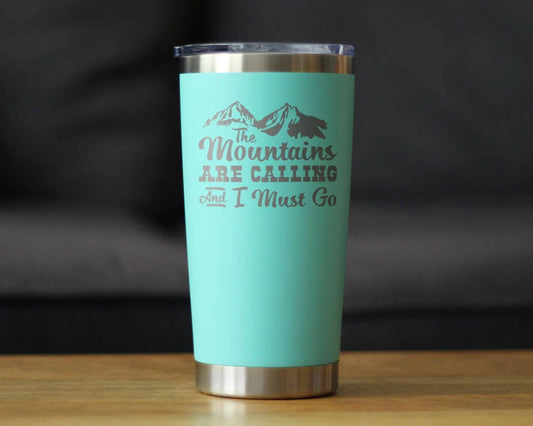Mountains are Calling Insulated Travel Tumbler Nature Gifts