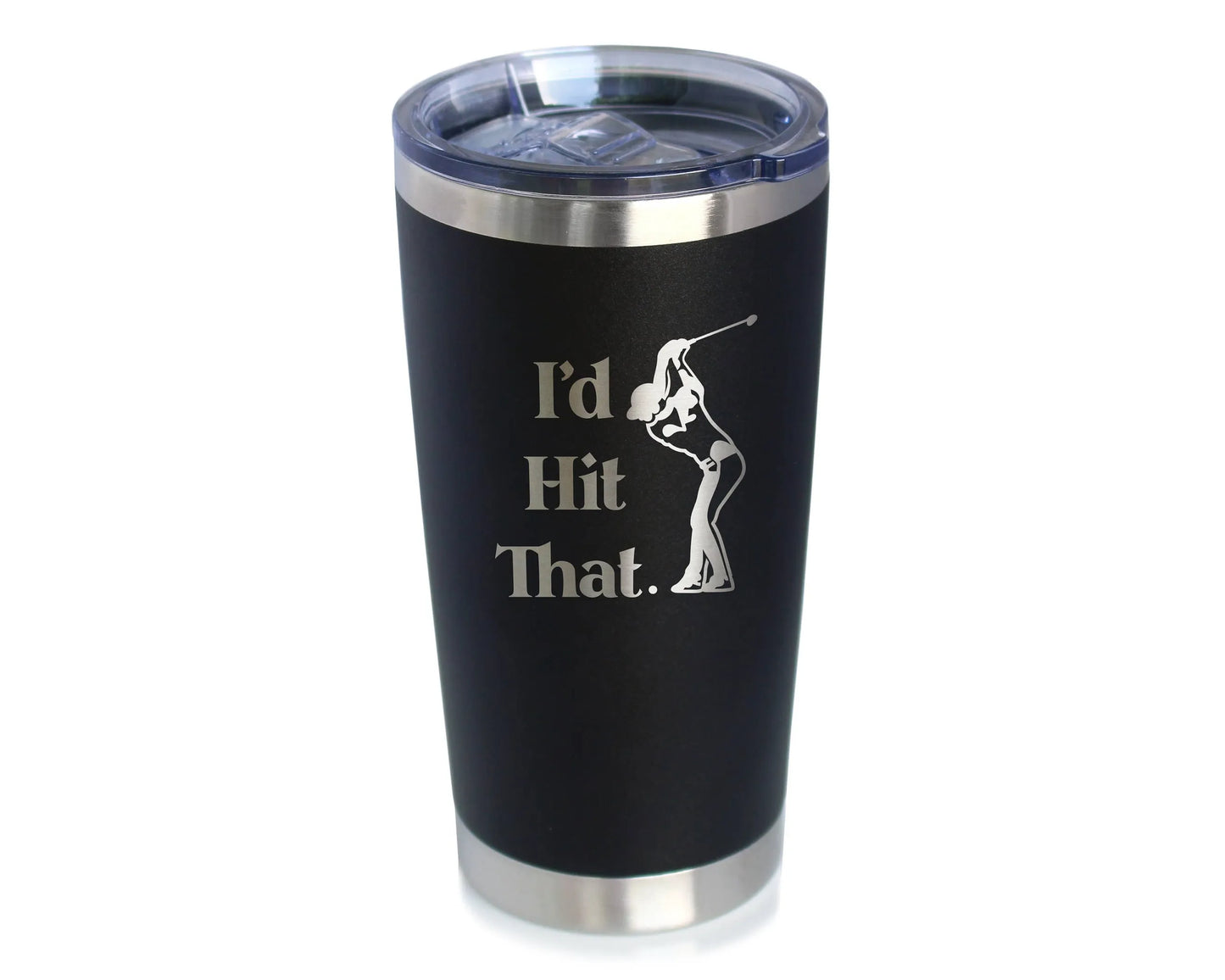 Hit That Golf Insulated Travel Tumbler - Golfers Gifts