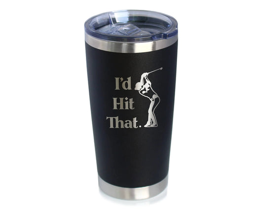 Hit That Golf Insulated Travel Tumbler - Golfers Gifts